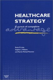 book Healthcare Strategy: In Pursuit of Competitive Advantage