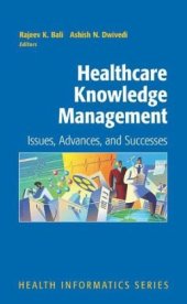 book Healthcare Knowledge Management: Issues, Advances and Successes (Health Informatics)