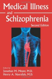 book Medical Illness and Schizophrenia, Second Edition