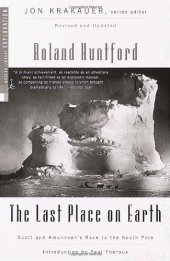 book The Last Place on Earth (Modern Library Exploration)