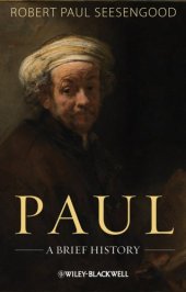 book Paul: A Brief History (Blackwell Brief Histories of Religion)