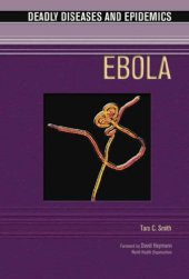 book Ebola (Deadly Diseases and Epidemics)