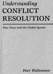 book Understanding Conflict Resolution: War, Peace and the Global System