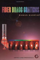 book Fiber Bragg Gratings (Optics and Photonics)