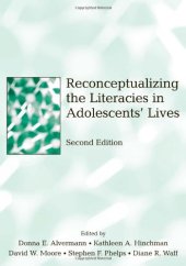 book Reconceptualizing the Literacies in Adolescents' Lives