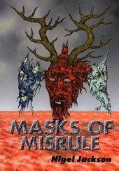 book Masks of Misrule: The Horned God & His Cult in Europe