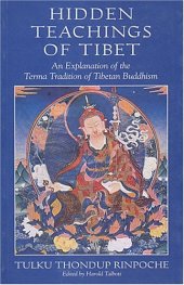 book Hidden Teachings of Tibet: An Explanation of the Terma Tradition of Tibetan Buddhism