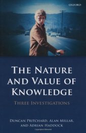 book The Nature and Value of Knowledge: Three Investigations