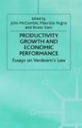 book Productivity Growth and Economic Performance: Essays on Verdoorn's Law