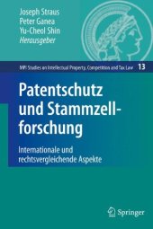 book Patentschutz und Stammzellforschung: Internationale und rechtsvergleichende Aspekte