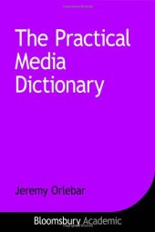 book The Practical Media Dictionary (Arnold Publication)