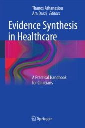 book Evidence Synthesis in Healthcare: A Practical Handbook for Clinicians