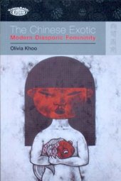 book The Chinese Exotic: Modern Diasporic Femininity (Transasia: Screen Cultures)