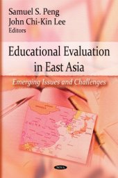 book Educational Evaluation in East Asia: Emerging Issues and Challenges