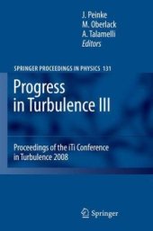 book Progress in Turbulence III: Proceedings of the iTi Conference in Turbulence 2008