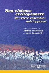 book Non-violence et citoyenneté : un vivre-ensemble qui s'apprend