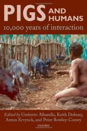 book Pigs and Humans: 10,000 Years of Interaction