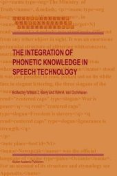 book The Integration of Phonetic Knowledge in Speech Technology (Text, Speech and Language Technology)