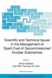 book Scientific and Technical Issues in the Management of Spent Fuel of Decommissioned Nuclear Submarines (NATO Science Series II: Mathematics, Physics and Chemistry)