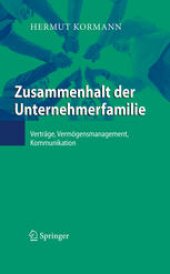 book Zusammenhalt der Unternehmerfamilie: Verträge, Vermögensmanagement, Kommunikation