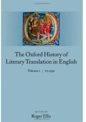book The Oxford History of Literary Translation in English: Volume 1: To 1550