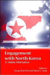 book Engagement With North Korea: A Viable Alternative