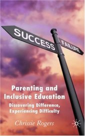 book Parenting  and Inclusive Education: Discovering Difference, Experiencing Difficulty