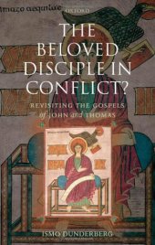 book The Beloved Disciple in Conflict?: Revisiting the Gospels of John and Thomas