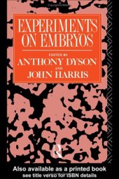 book Experiments on Embryos (Social Ethics and Policy Series)