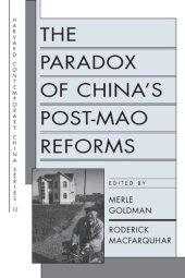 book The Paradox of China's Post-Mao Reforms (Harvard Contemporary China Series, No. 12)