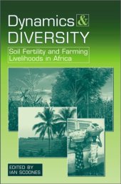 book Dynamics and Diversity: Soil Fertility and Farming Livelihoods in Africa