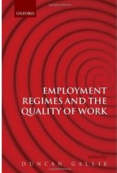 book Employment Regimes and the Quality of Work