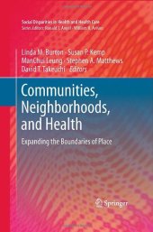 book Communities, Neighborhoods, and Health: Expanding the Boundaries of Place