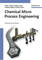 book Chemical Micro Process Engineering: Processing and Plants