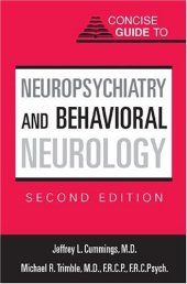 book Concise Guide to Neuropsychiatry and Behavioral Neurology, 2nd edition (Concise Guides)