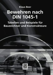 book Bewehren nach DIN 1045-1 fur Bauzeichner und Konstrukteure: Tabellen und Beispiele  GERMAN