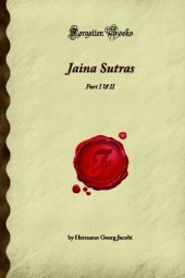 book Jaina Sutras: Part I & II (Forgotten Books)