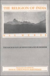 book The Religion of India: The Sociology of Hinduism and Buddhism