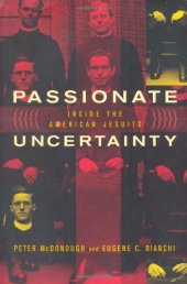 book Passionate Uncertainty: Inside the American Jesuits