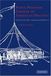 book Party Position Change in American Politics: Coalition Management