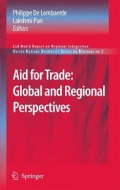 book Aid for Trade: Global and Regional Perspectives: 2007 World Report on Regional Integration