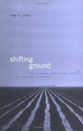 book Shifting Ground: The Changing Agricultural Soils of China and Indonesia