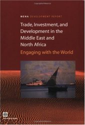 book Trade, Investment, and Development in the Middle East and North Africa: Engaging with the World (Orientations in Development)