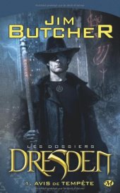 book Les Dossiers Dresden, tome 1 : Avis de tempete