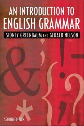 book An Introduction to English Grammar, Longman Grammar, Syntax and Phonology, Second Edition