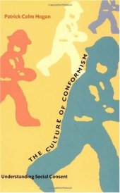 book The Culture of Conformism: Understanding Social Consent