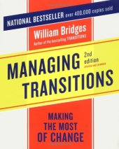 book Managing Transitions: Making the Most of Change