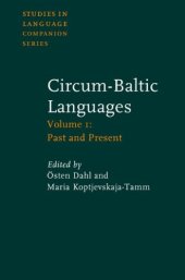 book The Circum-Baltic Languages: Past and Present v. 1 (Studies in Language Companion)