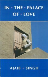 book In the Palace of Love: Comments on the Asa Di Vars of Guru Nanak