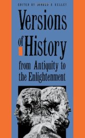 book Versions of History from Antiquity to the Enlightenment